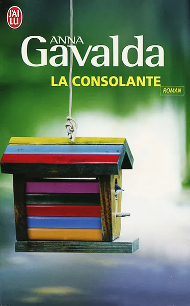 Обложка книги La Consolante, Гавальда Анна