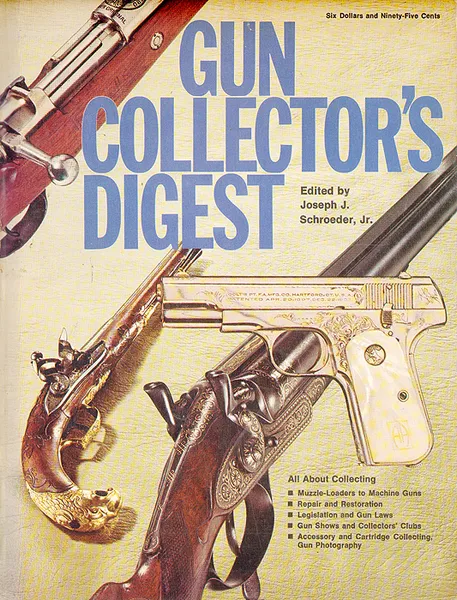 Обложка книги Gun Collector's Digest, Joseph J.Schroeder