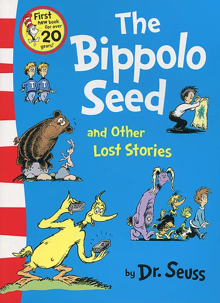 Обложка книги Bippolo Seed and Other Lost Stories, Dr. Seuss