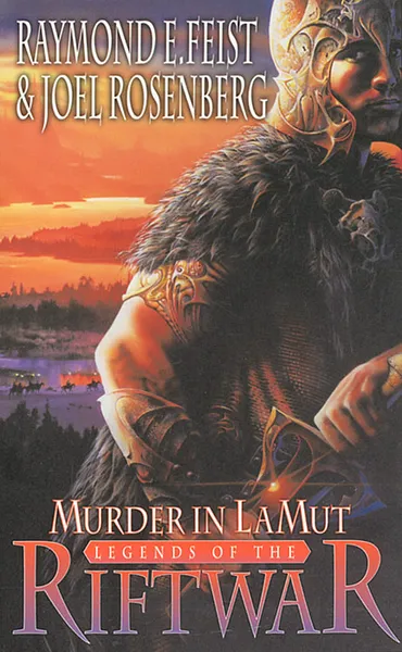 Обложка книги Murder in Lamut: Legends of the Riftwar, Raymond E. Feist and Joel Rosenberg