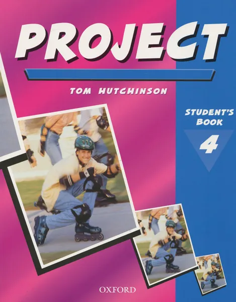 Обложка книги Project 4: Student's Book: Level B1, А2, Tom Hutchinson