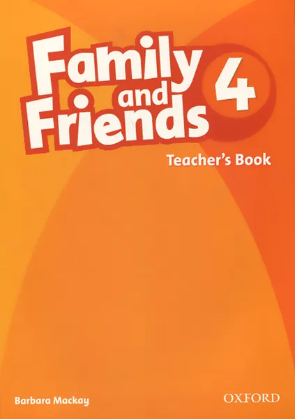 Обложка книги Family and Friends 4: Teachers Book, Barbara Mackay