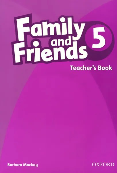 Обложка книги Family and Friends 5: Teachers Book, Barbara Mackay