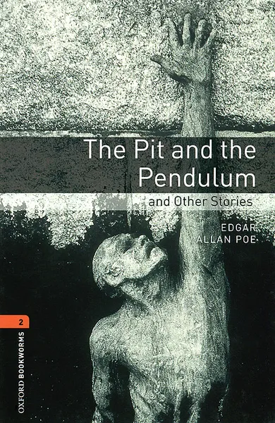 Обложка книги The Pit and the Pendulum and Other Stories: Stage 2, Edgar Allan Poe
