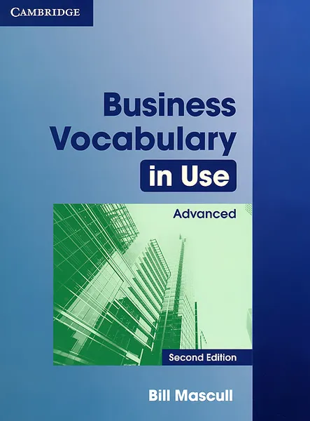 Обложка книги Business Vocabulary in Use Advanced, Bill Mascull