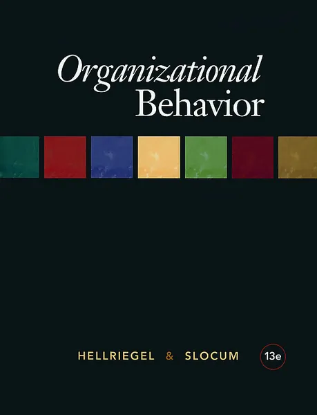 Обложка книги Organizational Behavior, Don Hellriegel, John W. Slocum
