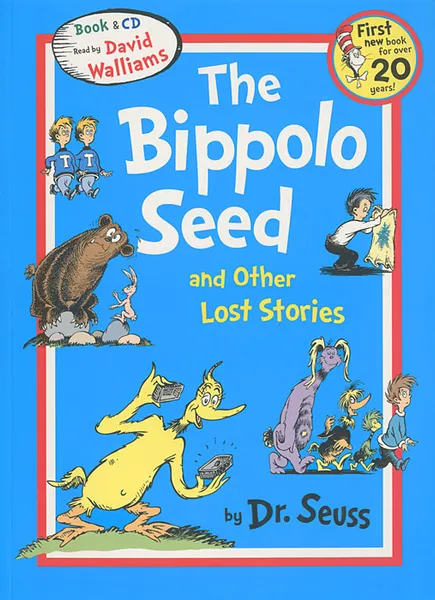 Обложка книги The Bippolo Seed and Other Lost Stories (+ CD-ROM), Dr. Seuss