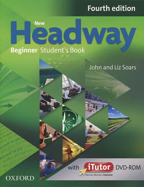 Обложка книги New Headway: Beginner Student's Book (+ DVD-ROM), Сорз Джон, Сорз Лиз