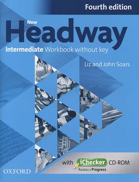 Обложка книги New Headway: Intermediate: Workbook without Key (+ CD-ROM), Liz and John Soars