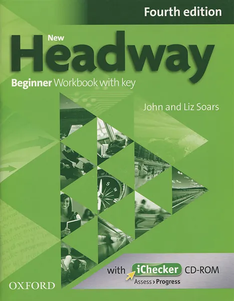 Обложка книги New Headway: Beginner Workbook with Key (+ CD-ROM), Сорз Джон, Сорз Лиз