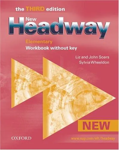 Обложка книги New Headway Elementary: Workbook without Key, John and Liz Soars, Sylvia Wheeldon