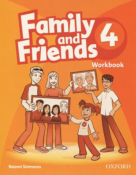 Обложка книги Family and Friends 4: Workbook, Симмонс Наоми
