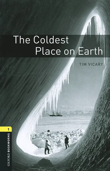 Обложка книги The Coldest Place on Earth, Tim Vicary