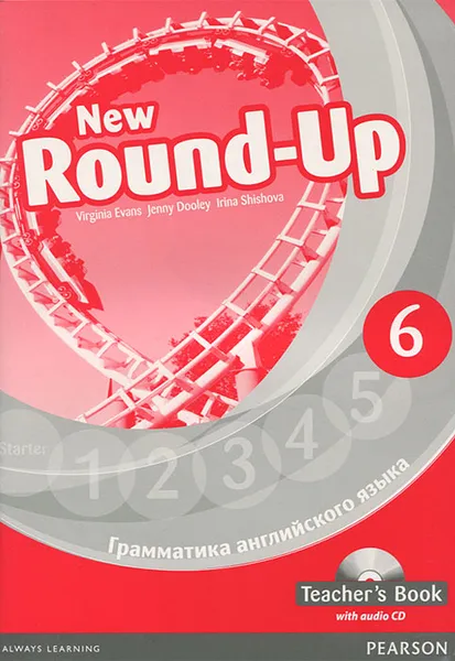 Обложка книги New Round Up 6: Teacher's Book (+ CD-ROM), irginia Evans, Jenny Dooley, Irina Kondrasheva