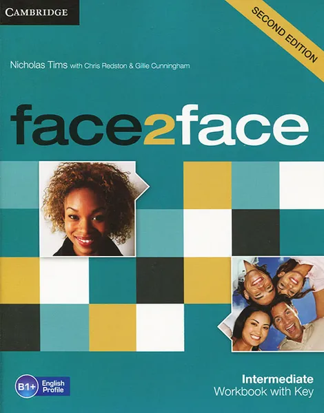 Обложка книги Face2Face: Intermediate: Workbook with Key, Nicholas Tims