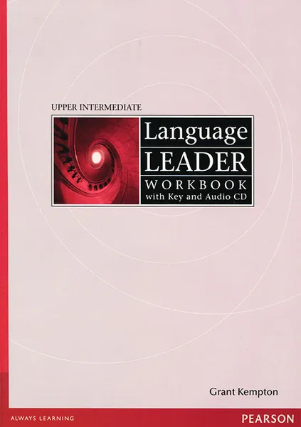 Обложка книги Language Leader: Upper Intermediate: Workbook with Key (+ CD-ROM) , Grant Kempton