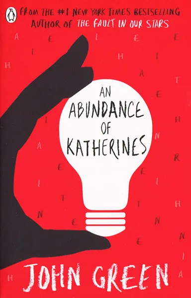 Обложка книги An Abundance of Katherines, Грин Джон