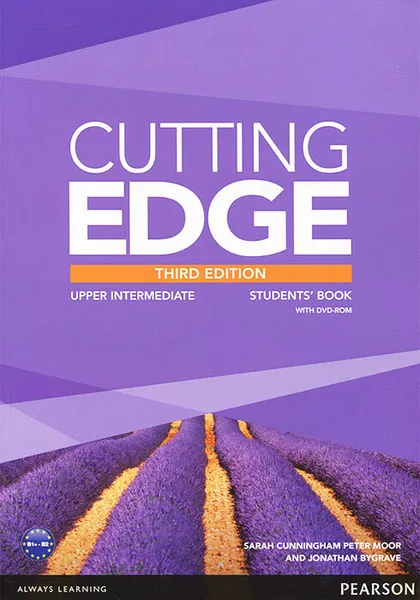 Обложка книги Cutting Edge: Upper Intermediate: Students' Book (+ DVD-ROM), Sarah Cunningham, Peter Moor, Jonathan Bygrave