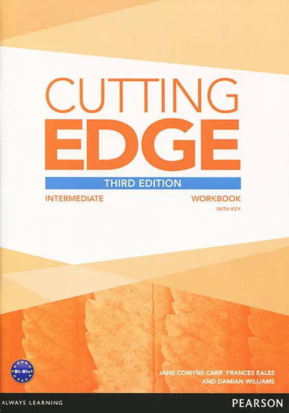 Обложка книги Cutting Edge: Intermediate: Workbook with Key, Jane Comyns Carr, Frances Eales, Damian Williams