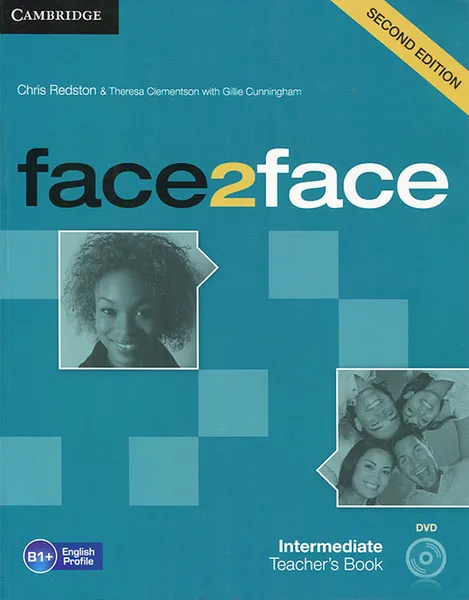 Обложка книги Face2Face: Intermediate Teacher's Book (+ DVD), Theresa Clementson, Chris Redston, Gillie Cunningham