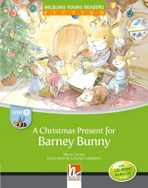 Обложка книги A Christmas Present for Barney Bunny: Level B (+ CD-ROM), Maria Cleary