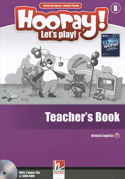 Обложка книги Hooray! Let's Play! Level B: Teacher's Book (+ 2 CD и DVD-ROM), Gunter Gerngross, Herbert Puchta