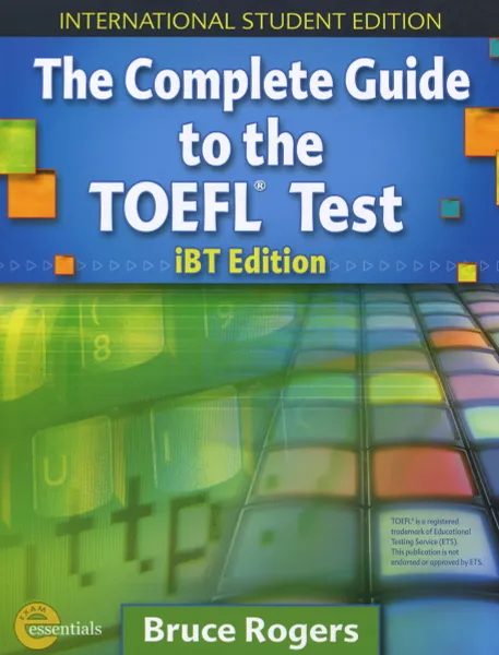 Обложка книги Complete Guide To TOEFL Student's Book (+ CD-ROM), Bruce Rogers