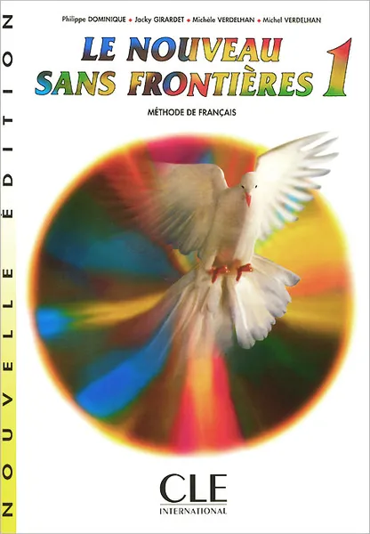 Обложка книги Le nouveau sans frontieres 1: Methode de Francais, Philippe Dominique, Jacky Girardet, Michele Verdelhan, Michel Verdelhan