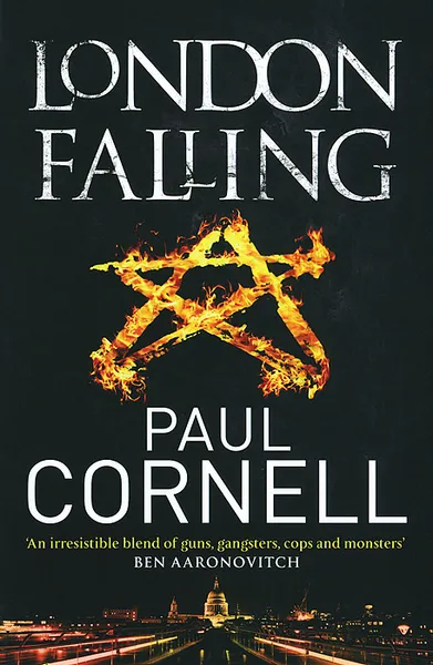 Обложка книги London Falling, Paul Cornell