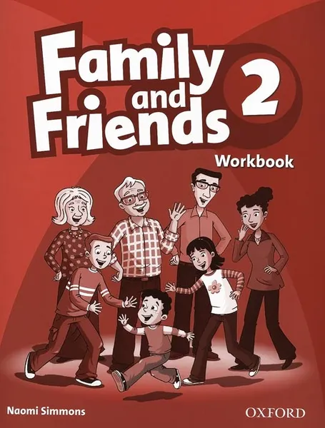 Обложка книги Family and Friends 2: Workbook, Naomi Simmons