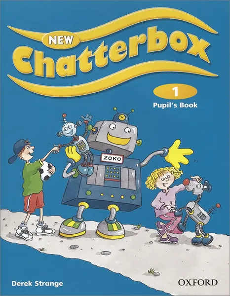 Обложка книги New Chatterbox: Pupil's Book 1, Derek Strange