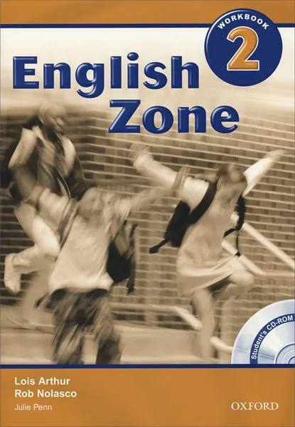 Обложка книги English Zone 2: Workbook (+ CD-ROM), Rob Nolasco, Lois Arthur, Julie Penn