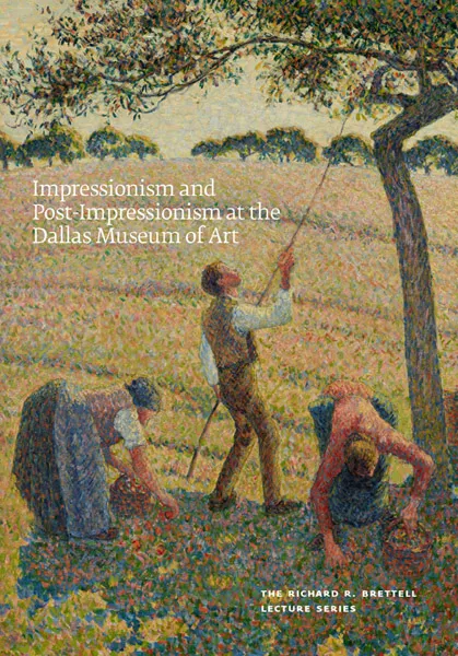 Обложка книги Impressionist and Post-Impressionist Art at the Dallas Museum of Art, MacDonald Heather| Brettell Richard R.| Dombrowski Andre| Eisenman Stephen| Galvez Paul| House John|