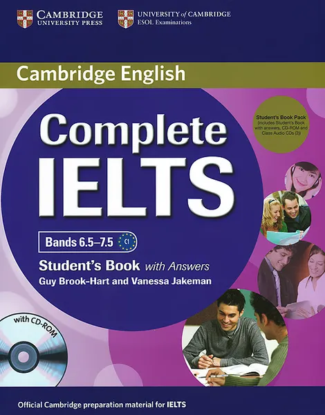 Обложка книги Complete IELTS: Bands 6.5-7.5: Student's Book with Answers (+ 2 CD, CD-ROM), Guy Brook-Hart, Vanessa Jakeman