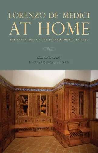 Обложка книги Lorenzo de' Medici at Home: The Inventory of the Palazzo Medici in 1492, 