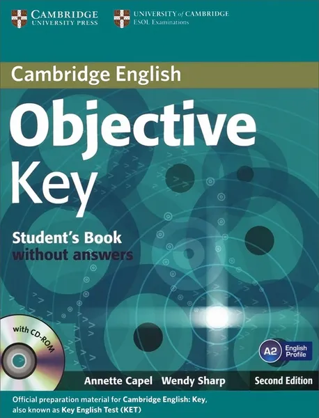 Обложка книги Objective Key Student's Book without Answers (+ CD-ROM), Кейпл Аннет, Шарп Венди
