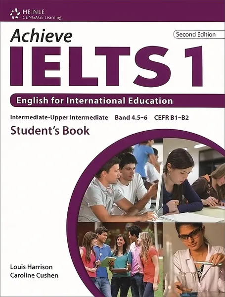 Обложка книги Achieve IELTS 1: English for International Education, Louis Harrison, Caroline Cushen, Susan Hutchinson