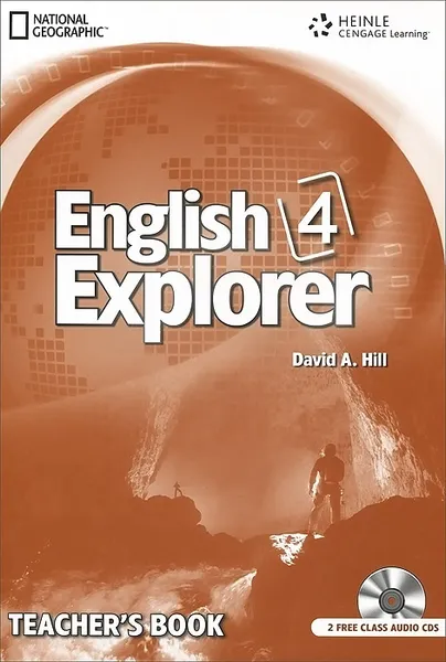 Обложка книги English Explorer 4: Teacher's Book (+ 2 CD), David A. Hill