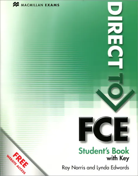 Обложка книги Direct to Fce: Student's Book: With Key, Lynda Edward, Roy Norris