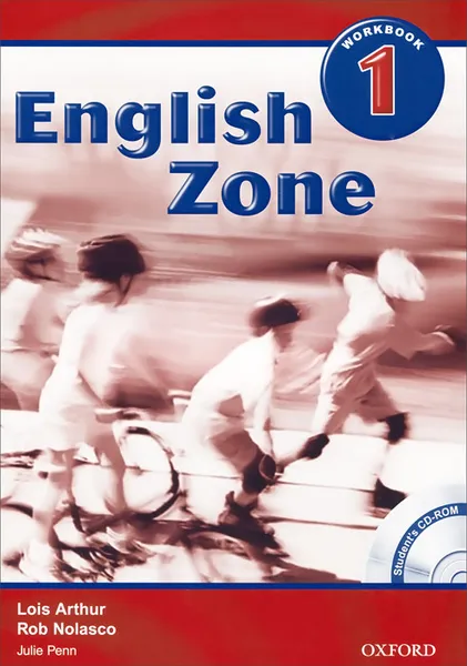 Обложка книги English Zone 1: Workbook (+ CD-ROM), Rob Nolasco, David Newbold, Julie Penn