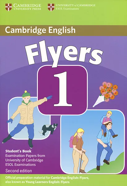 Обложка книги Flyers 1: Student's Book: Examination Papers from the University of Cambridge ESOL Examinations, 