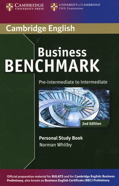 Обложка книги Business Benchmark: Pre-intermediate to Intermediate: Personal Study Book, Norman Whitby