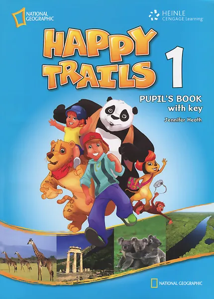 Обложка книги Happy Trails 1: Pupil's Book with Key, Jennifer Heath