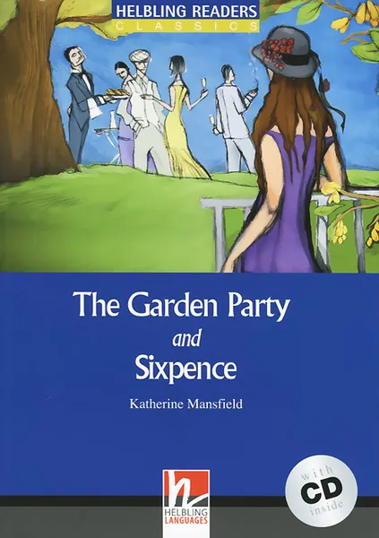 Обложка книги The Garden Party and Sixpence (+ CD), Мэнсфилд Кэтрин