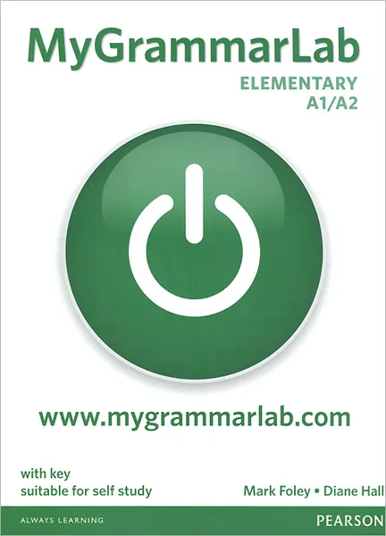 Обложка книги My Grammar Lab: Level Elementary: With Key, Mark Foley, Diane Hall