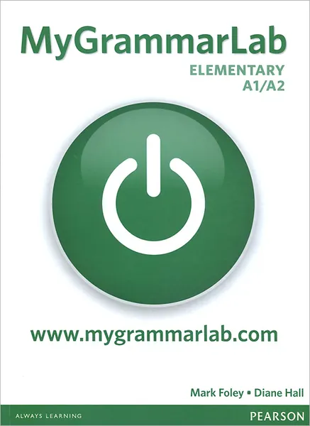 Обложка книги My Grammar Lab: Level Elementary, Mark Foley, Diane Hall