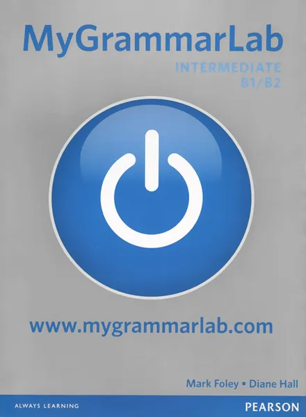 Обложка книги My Grammar Lab: Level Intermediate, Diane Hall, Mark Foley