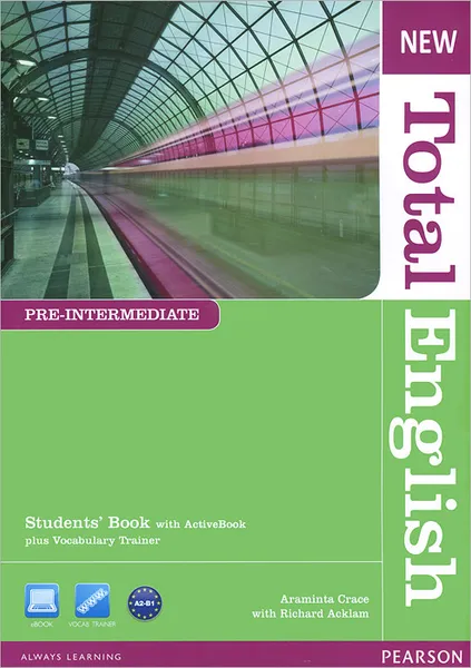 Обложка книги New Total English: Pre-Intermediate: Student's Book (+ DVD-ROM), Эклэм Ричард, Crace Araminta