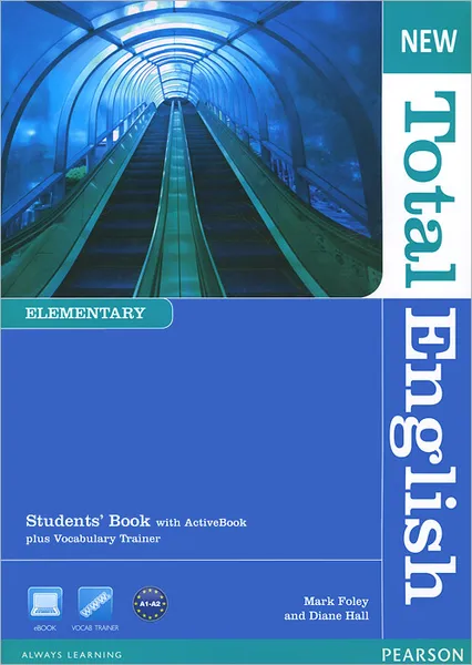 Обложка книги New Total English: Elementary Level: Student's Book with ActiveBook plus Vocabulary Trainer (+ CD-ROM), Mark Foley, Diane Hall