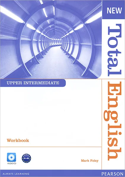 Обложка книги New Total English: Upper Intermediate: Workbook (+ CD), Mark Foley